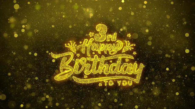 3rd Happy Birthday Greetings card Abstract Blinking Golden Sparkles Glitter Firework Particle Looped Background. Gift, card, Invitation, Celebration, Events, Message, Holiday, Festival