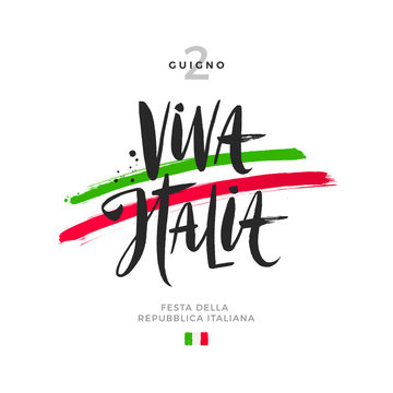 Italian republic day hand drawn vector illustration. Brush lettering greeting and brushstrokes in color of Italian  national flag.