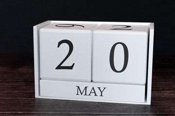 Business calendar for May, 20th day of the month. Planner organizer date or events schedule concept.