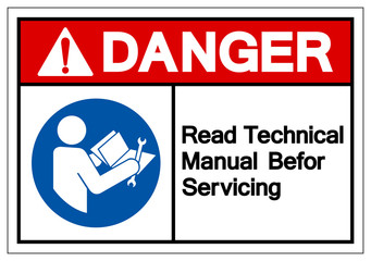 Danger Read Technical Manual Before Servicing Symbol Sign, Vector Illustration, Isolate On White Background Label .EPS10