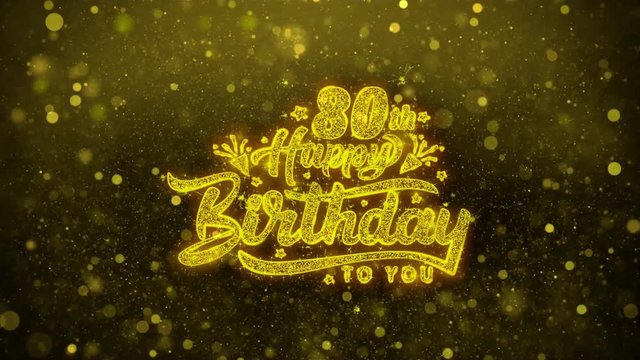 80th Happy Birthday Greetings card Abstract Blinking Golden Sparkles Glitter Firework Particle Looped Background. Gift, card, Invitation, Celebration, Events, Message, Holiday, Festival