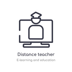 distance teacher outline icon. isolated line vector illustration from e-learning and education collection. editable thin stroke distance teacher icon on white background