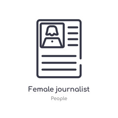 female journalist outline icon. isolated line vector illustration from people collection. editable thin stroke female journalist icon on white background