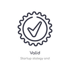 valid outline icon. isolated line vector illustration from startup stategy and collection. editable thin stroke valid icon on white background