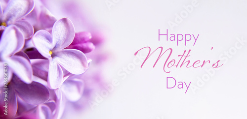 Happy Mothers Day card. Close up of lilac flowers