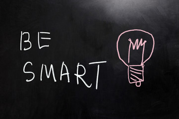 Be smart