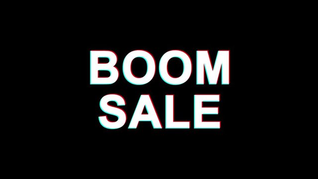 Boom Sale Glitch Text Abstract Vintage Twitched 4K Loop Motion Animation . Black Old Retro Digital TV Glitch Effect Including Twitch, Noise, VHS, Distortion.