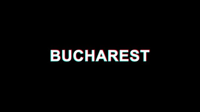 BUCHAREST Glitch Text Abstract Vintage Twitched 4K Loop Motion Animation . Black Old Retro Digital TV Glitch Effect Including Twitch, Noise, VHS, Distortion.