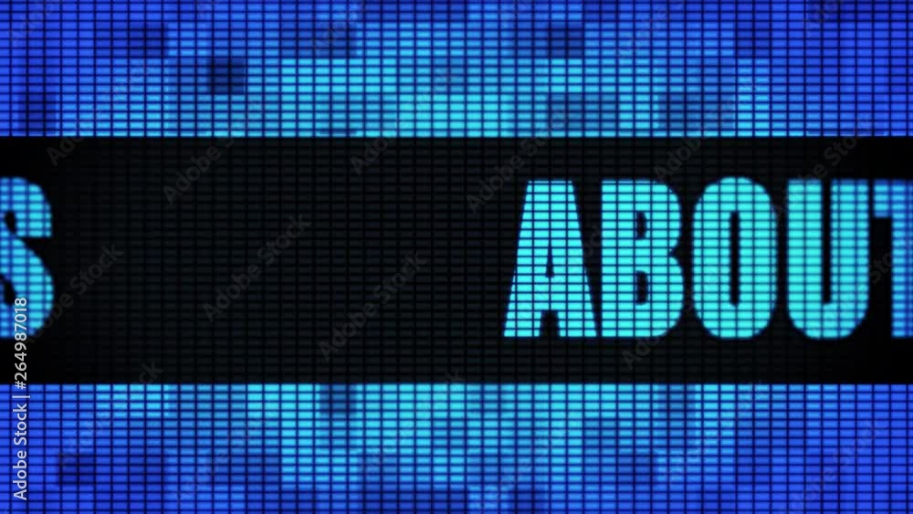 Poster about us front text scrolling on light blue digital led display board pixel light screen looped anim