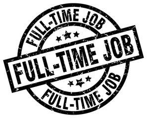 full-time job round grunge black stamp