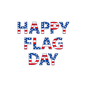 Flag Day usa june 14. The inscription. American flag. Vector illustration on isolated background.