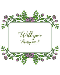 Vector illustration will you marry me for purple flower frame isolated on white backdrop