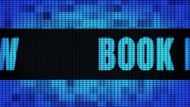 Book Now Front Text Scrolling on Light Blue Digital LED Display Board Pixel Light Screen Looped Animation 4K Background. Sign Board , Blinking Light, Pixel Monitor, LED Wall Pannel