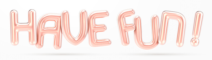 HAVE FUN rose gold foil balloon
