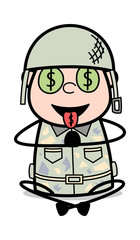 Obraz premium Greed of Money - Cute Army Man Cartoon Soldier Vector Illustration
