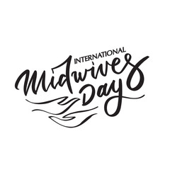 Midwives day brush calligraphy, typography