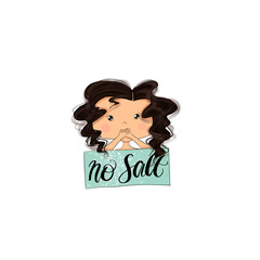 Brunette Hair Girl With A Sign No Salt Isolated On A White Background Hand Drawn Illustration