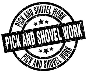pick and shovel work round grunge black stamp