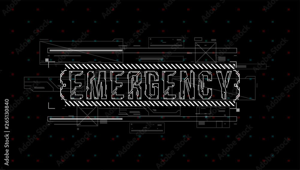 Fototapete Emergency. Conceptual Layout with HUD elements for print and web. Lettering with futuristic user interface elements.
