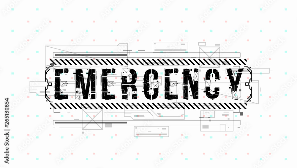 Fototapete Emergency. Conceptual Layout with HUD elements for print and web. Lettering with futuristic user interface elements.