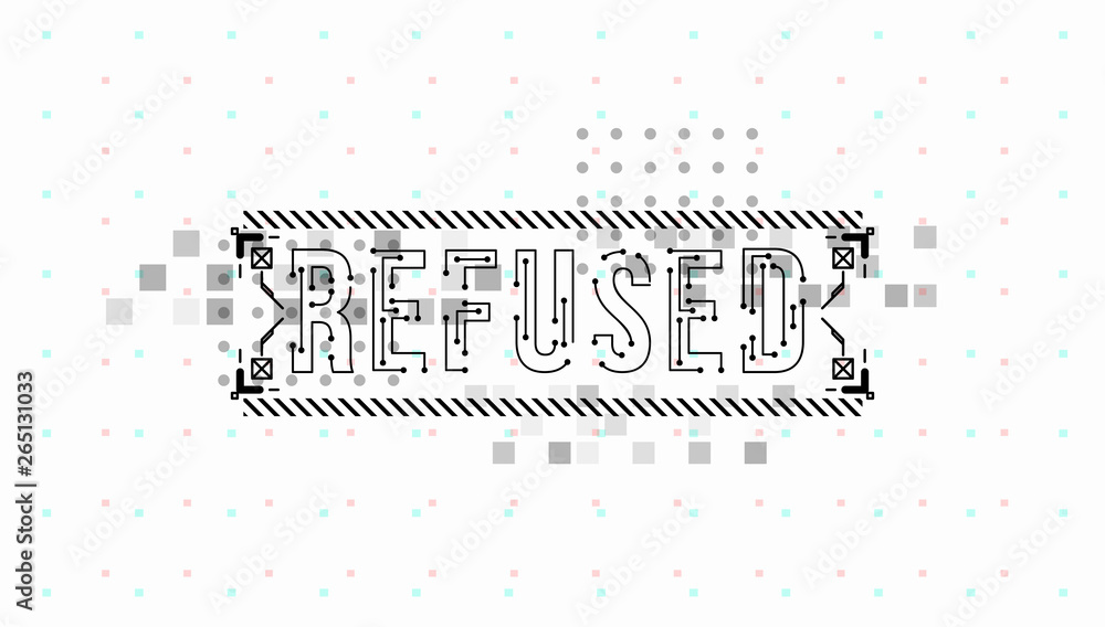 Fototapete Refused. Conceptual Layout with HUD elements for print and web. Lettering with futuristic user interface elements.