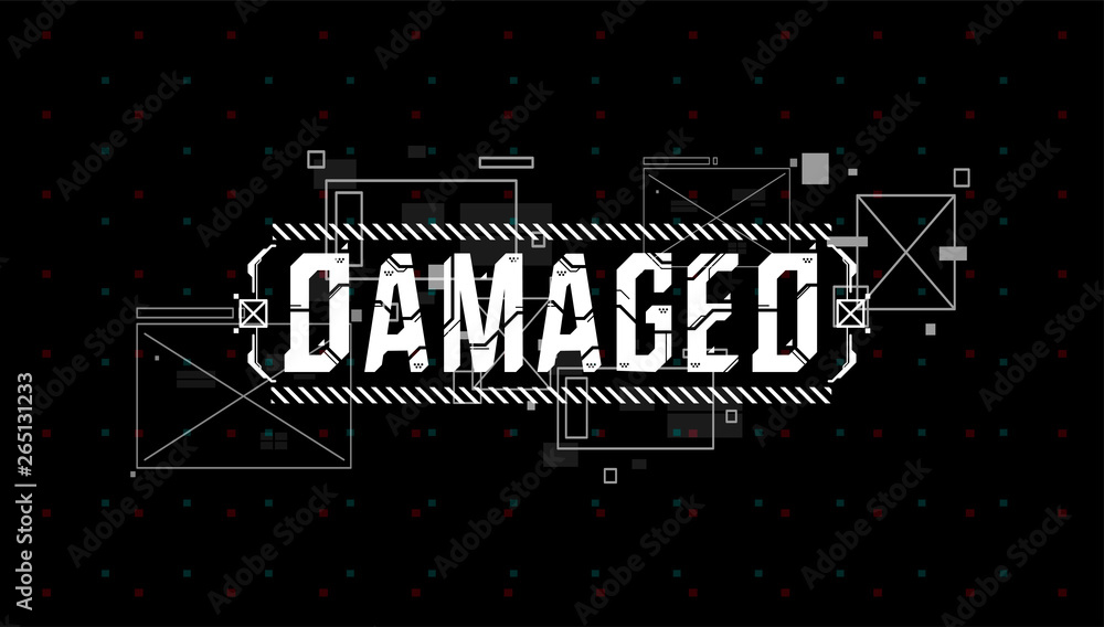 Fototapete Damaged. Conceptual Layout with HUD elements for print and web. Lettering with futuristic user interface elements.