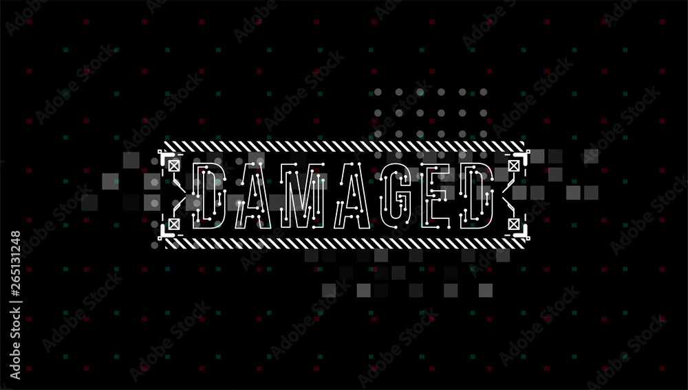 Fototapete Damaged. Conceptual Layout with HUD elements for print and web. Lettering with futuristic user interface elements.