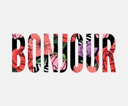 Bonjour slogan. Perfect for pin, card, t-shirt design, poster, sticker, print. Vector illustration.