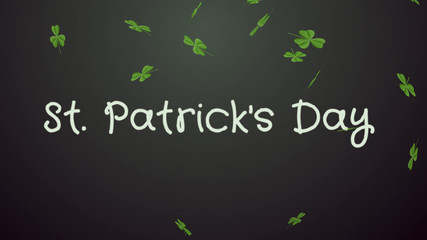Saint Patrick's Day - greeting card. Clover leaves over black background