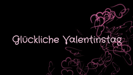 Gluckliche Valentinstag, Happy Valentine's day in german language, greeting card, pink hearts, black background