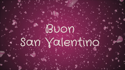 Buon San Valentino, Happy Valentine's day in italian language, greeting card, pink petals, pink background