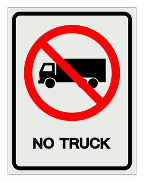 No Truck Symbol Sign, Vector Illustration, Isolate On White Background Label .EPS10