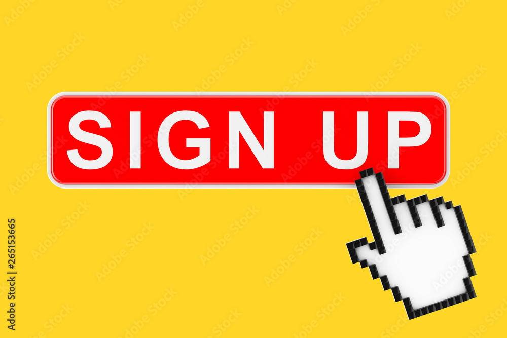 Leinwandbilder sign up button with pixel icon hand. 3d rendering