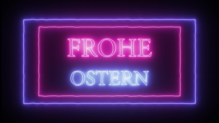 Neon sign 'Frohe Ostern', Happy Easter in german language