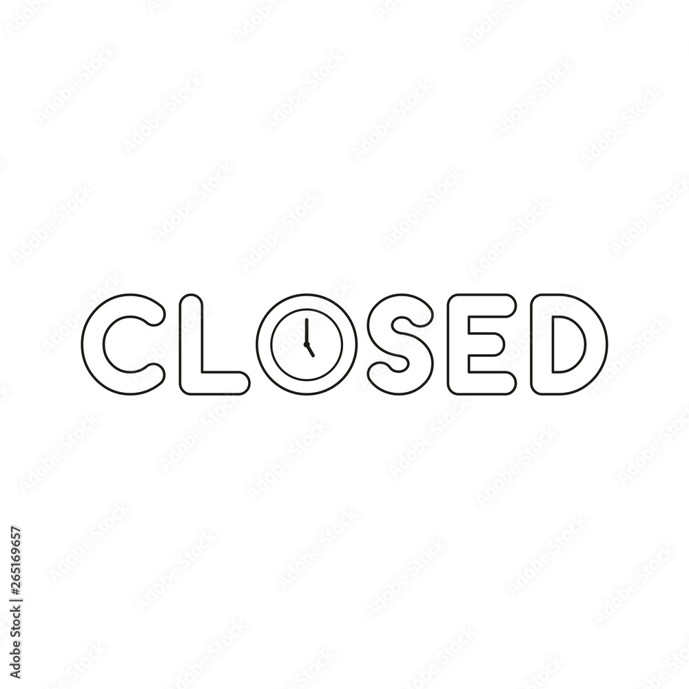 Poster vector icon concept of closed text with clock time shows 5 o'clock. black outline.
