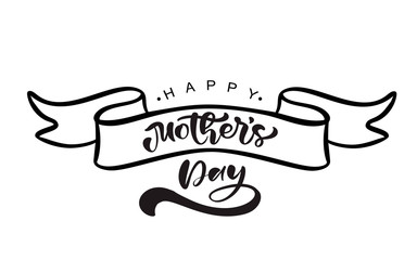 Happy Mothers day hand lettering text on stilyzed vector ribbon. Illustration good for greeting card, poster or banner, invitation postcard icon