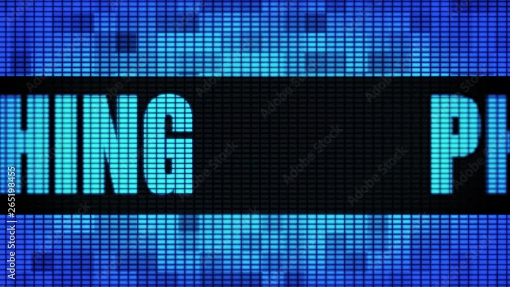 Poster phishing front text scrolling on light blue digital led display board pixel light screen looped anim