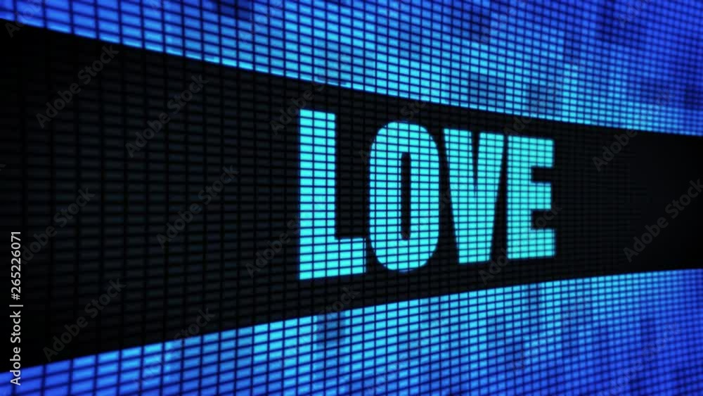Poster love side text scrolling on light blue digital led display board pixel light screen looped animation