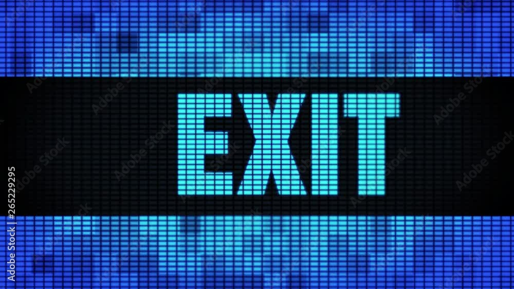 Aufkleber exit front text scrolling on light blue digital led display board pixel light screen looped animatio