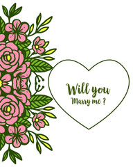 Vector illustration pink rose wreath frame for letter will you marry me