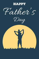 Silhouette of father and son on sunny background, boy sitting on dad's shoulders with text Happy Father's Day.