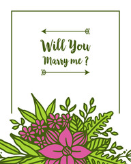 Vector illustration lettering will you marry me with style of green leafy flower frames