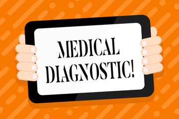 Conceptual hand writing showing Medical Diagnostic. Concept meaning detection of diseases or other medical conditions Color Tablet Smartphone with Screen Handheld Back of Gadget