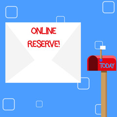 Handwriting text Online Reserve. Conceptual photo enables customers to check availability and book online Blank Big White Envelope and Open Red Mailbox with Small Flag Up Signalling