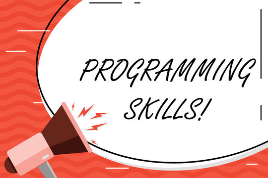 Word writing text Programming Skills. Business photo showcasing skills vital to write a program so computer can process Blank White Huge Oval Shape Sticker and Megaphone Shouting with Volume Icon