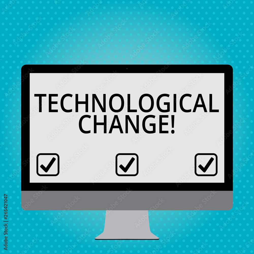 Poster handwriting text technological change. conceptual photo increase in the efficiency of a product or p