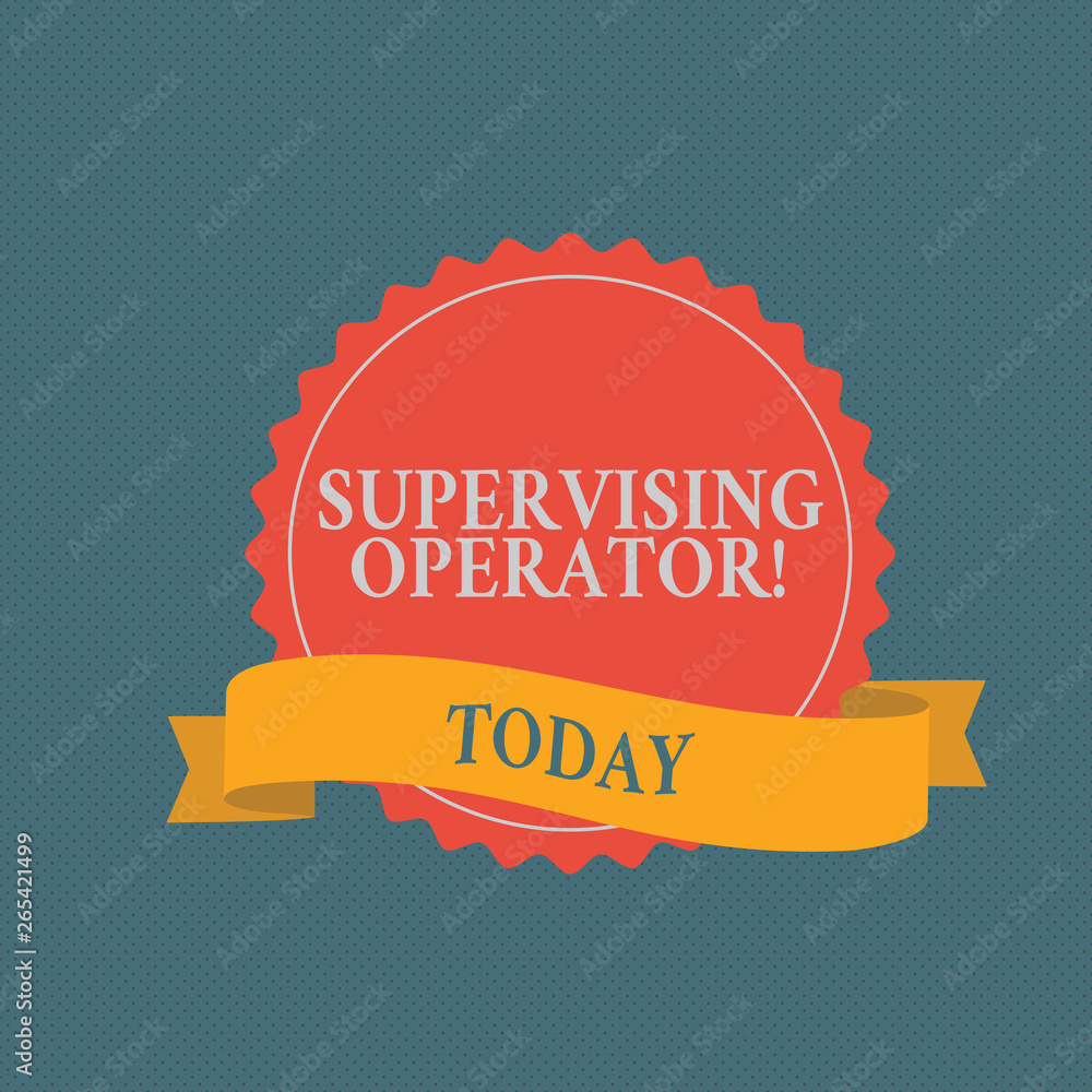 Poster writing note showing supervising operator. business concept for monitoring and coordinating the plan