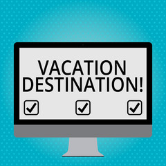 Handwriting text Vacation Destination. Conceptual photo a place where showing go for holiday or relaxation Blank White Computer Monitor WideScreen Mounted on a Stand for Technology