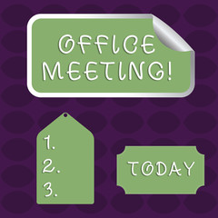 Handwriting text Office Meeting. Conceptual photo Colleagues come together to discuss issues or things Blank Color Label, Self Adhesive Sticker with Border, Bended Corner and Tag