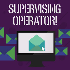 Writing note showing Supervising Operator. Business concept for monitoring and coordinating the plant operations Open Envelope inside Computer Letter Casing Surrounds the PC